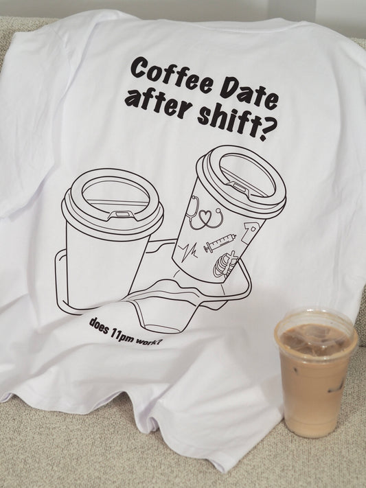 Coffee Date after shift - PRE ORDER